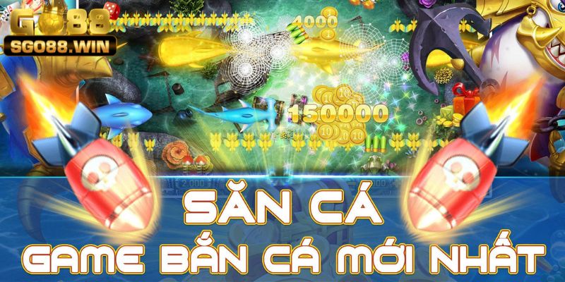 5 game bắn cá đổi thưởng - thẻ cào ăn khách nhất