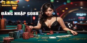 Đăng Nhập Go88 Khám Phá Sân Chơi Đẳng Cấp Số 1 Châu Á