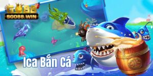 Ica Bắn Cá - Trải Nghiệm Hấp Dẫn Khi Đến Với Sân Chơi Go88