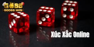 Xúc Xắc Online - Thử Vận May Cùng Sân Cược Hàng Đầu Go88