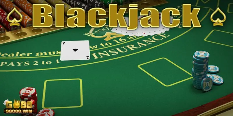 Chơi game đánh bài miễn phí Blackjack phổ biến tại Go88